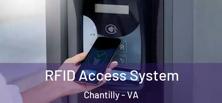  RFID Access System Chantilly - VA